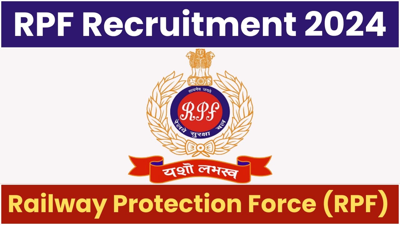 RPF Recruitment 2024: